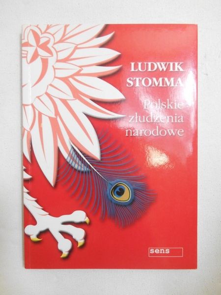 Polskie złudzenia narodowe
