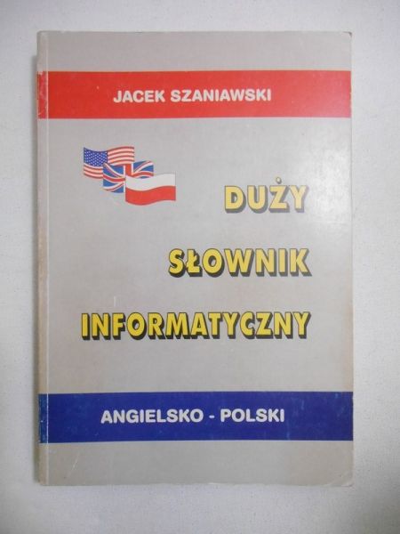 Duży słownik informatyczny angielsko-polski
