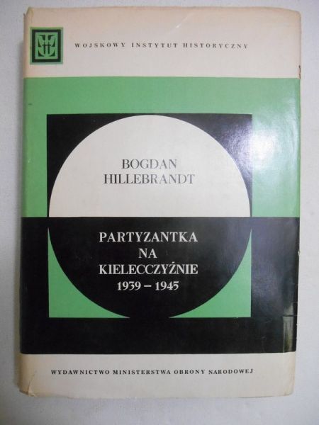 Partyzantka na Kielecczyźnie 1939-1945