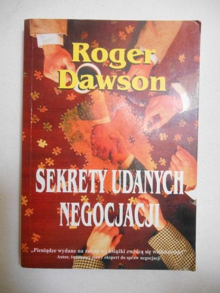 Dawson Roger - Sekrety udanych negocjacji