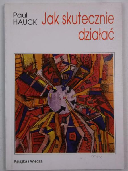Jak skutecznie działać