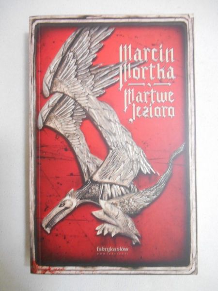 Mortka Marcin - Martwe Jezioro
