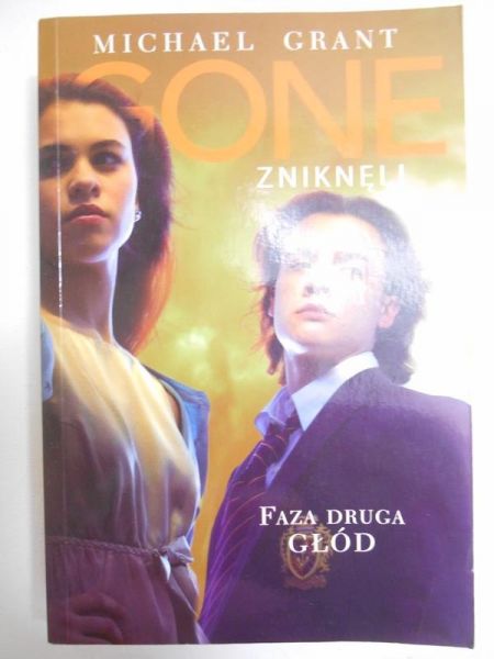 Grant Michael - Gone. Zniknęli. Faza druga: głód