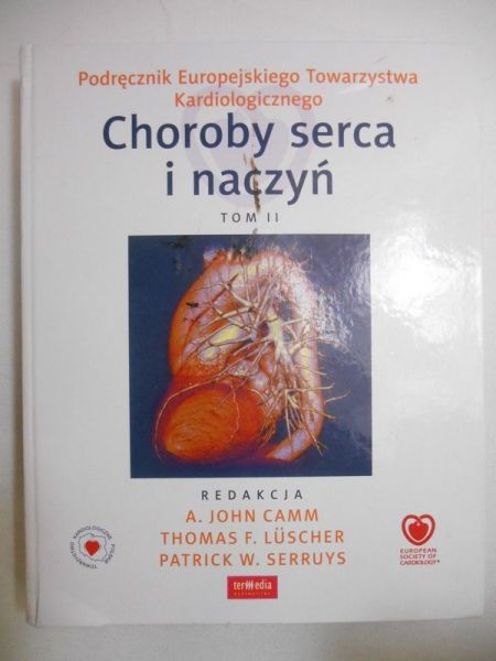 Camm A. John (red.) - Choroby serca i naczyń, T.II