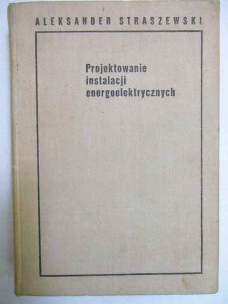 Projektowanie instalacji energoelektrycznych