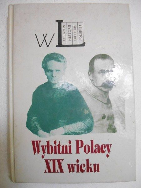 Wybitni Polacy XIX wieku