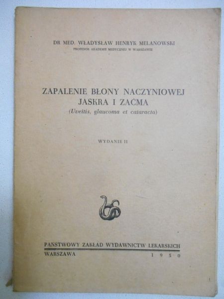 Zapalenie błony naczyniowej. Jaskra i zaćma, 1950 r.