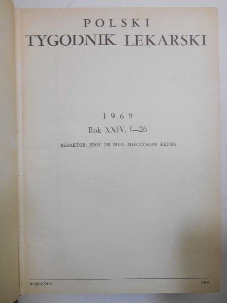 Polski Tygodnik Lekarski, R. XXIV (1969), nr 1-26