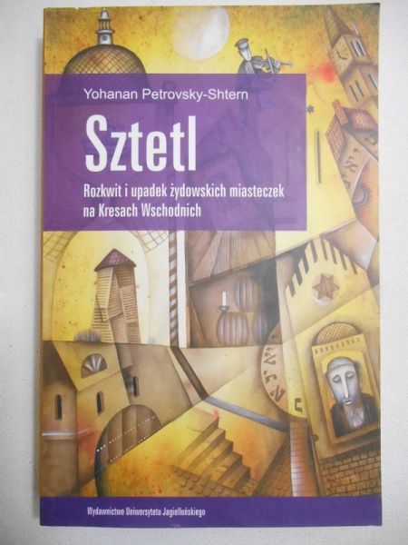 Hoffman Eva - Sztetl. Świat Żydów polskich