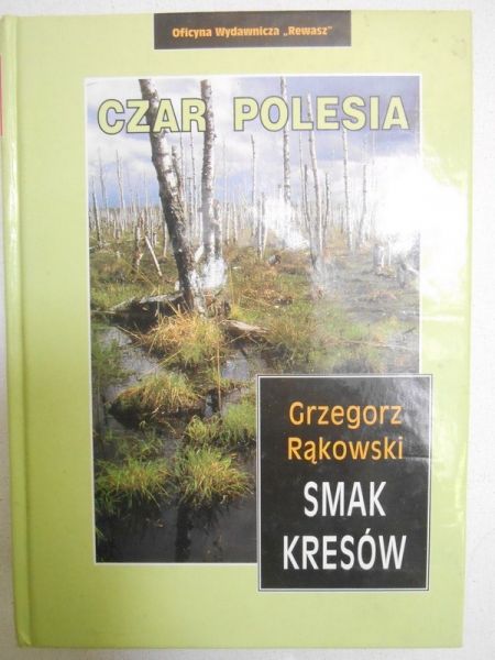 Smak Kresów. Czar Polesia