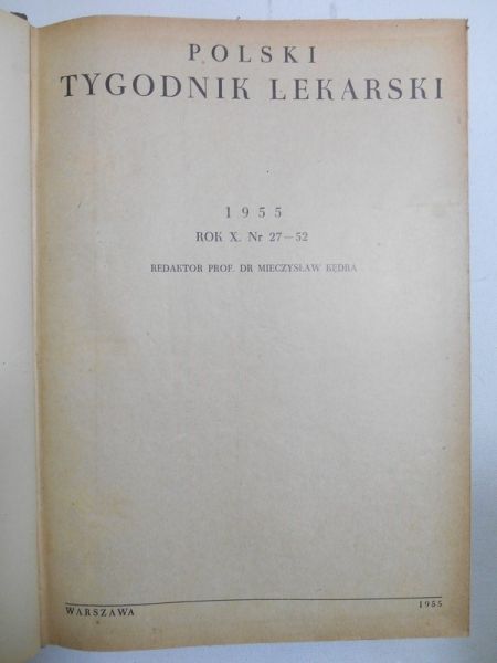 Polski Tygodnik Lekarski, R. X (1955), nr 27-52
