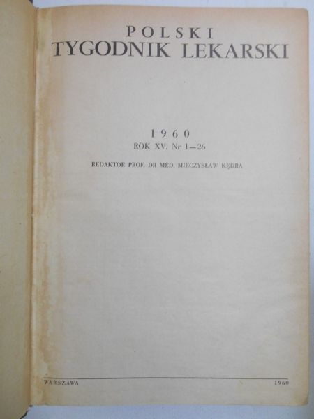 Polski Tygodnik Lekarski, R. XV (1960), nr 1-26