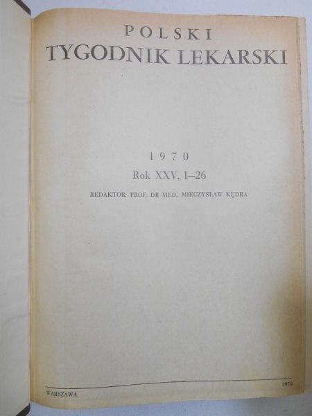 Polski Tygodnik Lekarski, XXV, 1-26