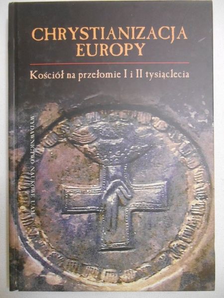 Dobosz Józef - Chrystianizacja Europy