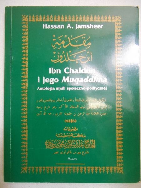 Jamsheer Hassan A. - Ibn Chaldun i jego Muqaddima