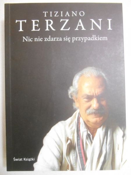 Nic nie zdarza się przypadkiem