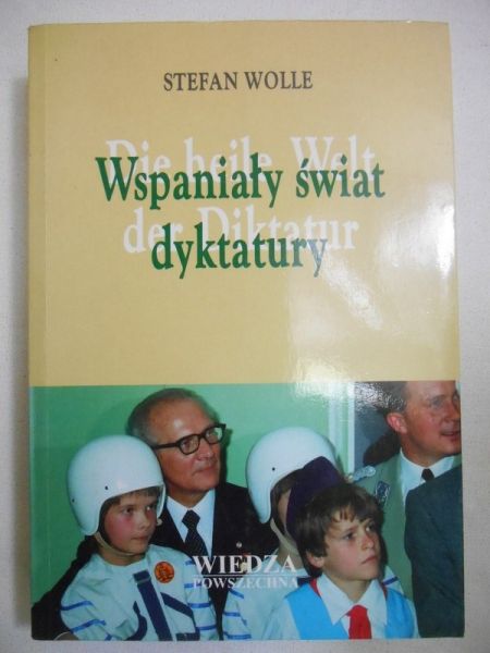 Wspaniały świat dyktatury
