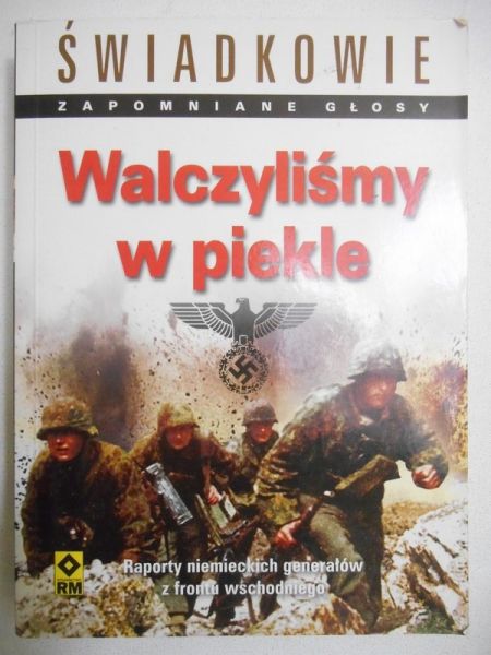 Walczyliśmy w piekle