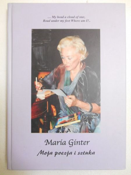 Ginter Maria - Moja poezja i sztuka