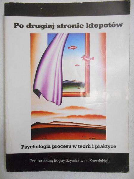 Szymkiewicz-Kowalska Bogna (red.) - Po drugiej stronie kłopotów