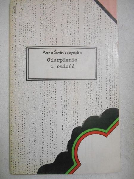 Świrszczyńska Anna - Cierpienie i radość