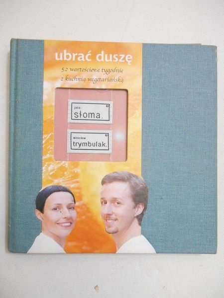 Słoma Jola  - Ubrać duszę