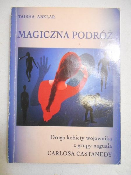 Abelar Taisha - Magiczna podróż
