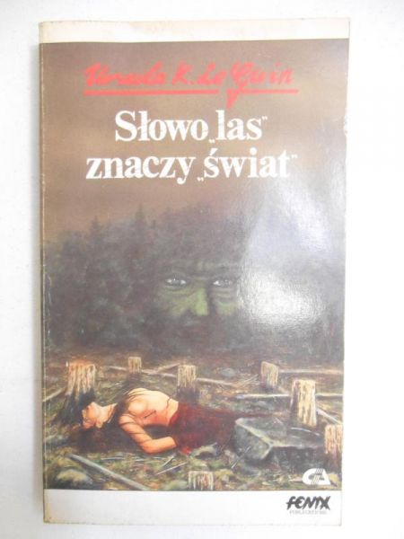 Słowo las znaczy świat
