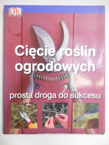 Crosbie Colin - Cięcie roślin ogrodowych