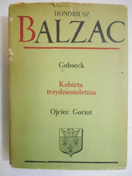 Tom V: Gobseck, Kobieta trzydziestoletnia, Ojciec Goriot
