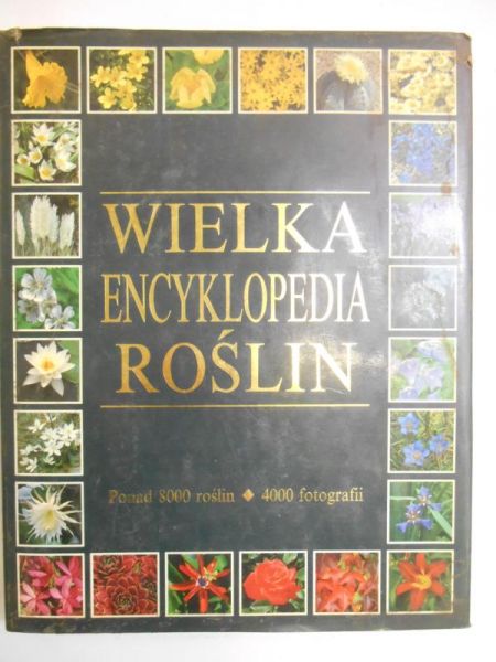 Brickell Christopher (red.) - Wielka encyklopedia roślin