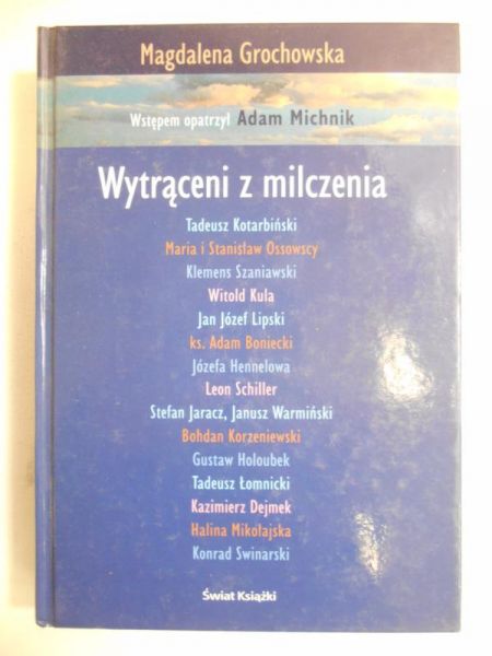Grochowska Magdalena - Wytrąceni z milczenia
