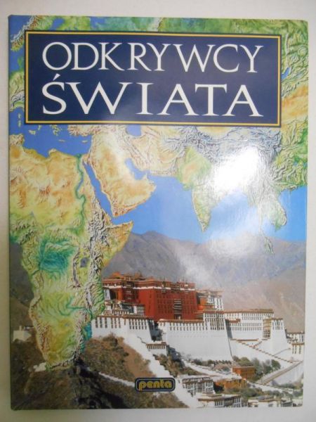 Dobrzańska-Gadowska Anna (tłum.) - Odkrywcy świata
