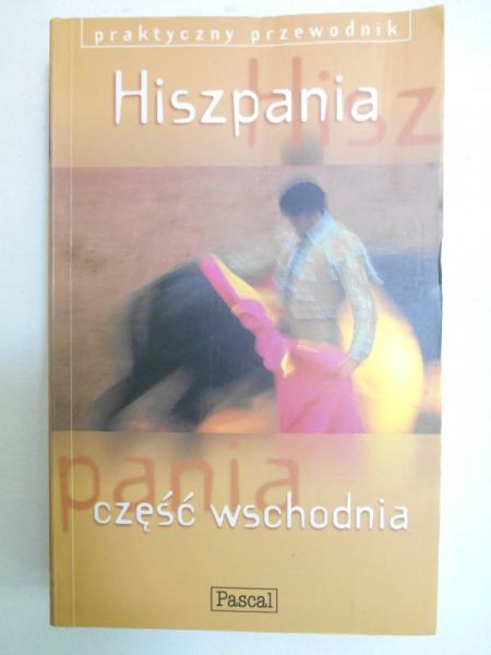 Fisher John - Hiszpania. Część wschodnia