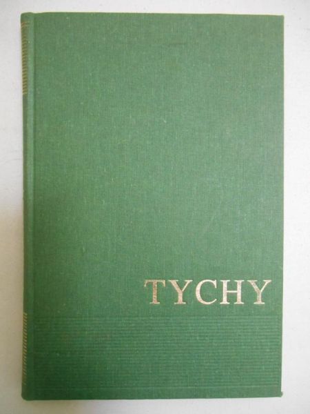 Tychy. Monografia historyczna, reprint z 1939 r.