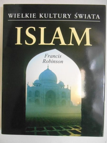 Wielkie kultury świata: Islam