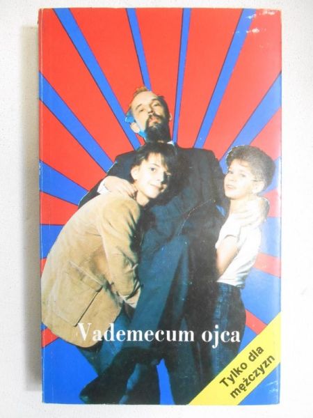 Korwin-Mikke Janusz - Vademecum ojca