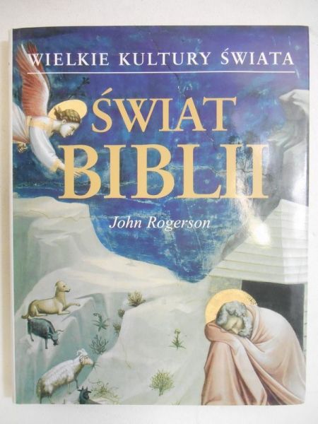 Wielkie kultury świata - Świat Biblii