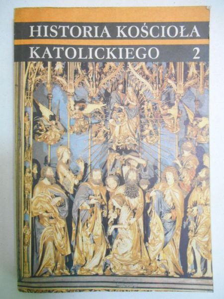 Historia Kościoła Katolickiego, Tom II Średniowiecze