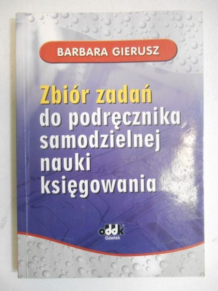 Zbiór zadań do podręcznika samodzielnej nauki księgowania