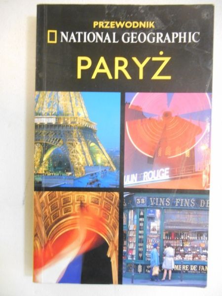 Paryż. Przewodnik National Geographic