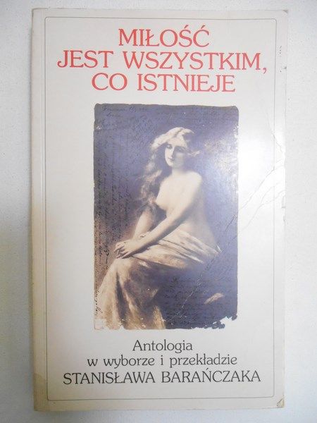 (red.) - Miłość jest wszystkim, co istnieje