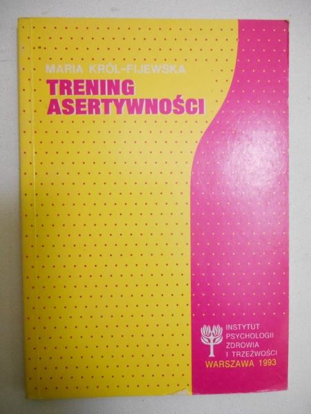 Król-Fijewska Maria - Trening asertywności
