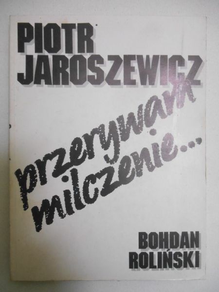 Przerywam milczenie