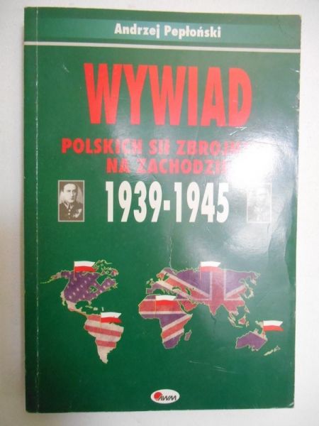 Wywiad Polskich Sił Zbrojnych na Zachodzie 1939-1945