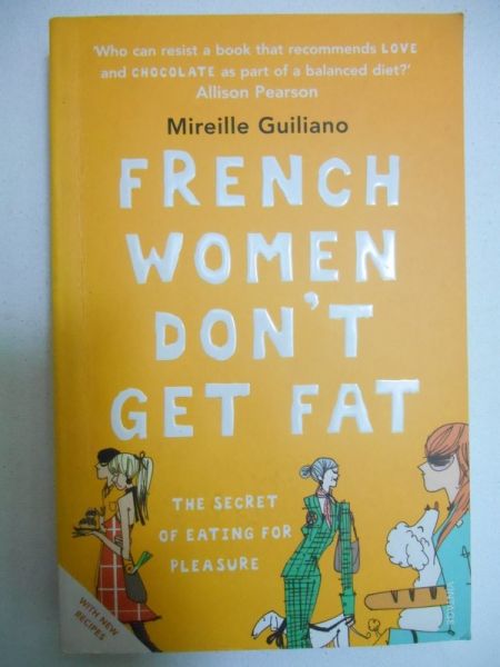French Women Don't Get Fat