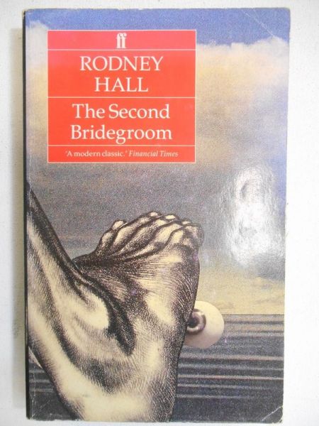 Hall Rodney - The Second Bridegroom
