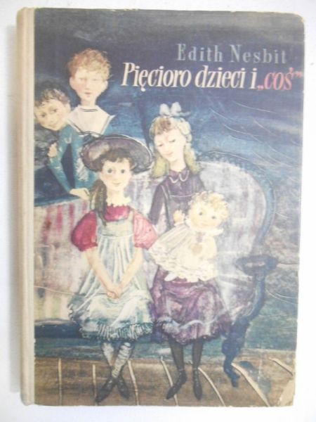 Pięcioro dzieci i "coś"