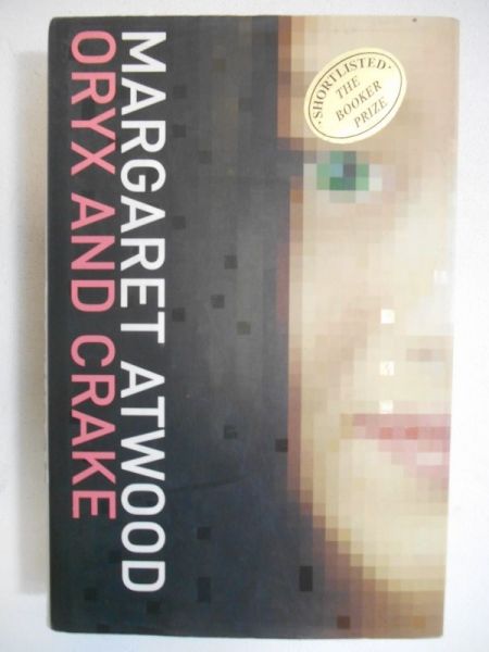 Atwood Margaret  - Oryx and Crake