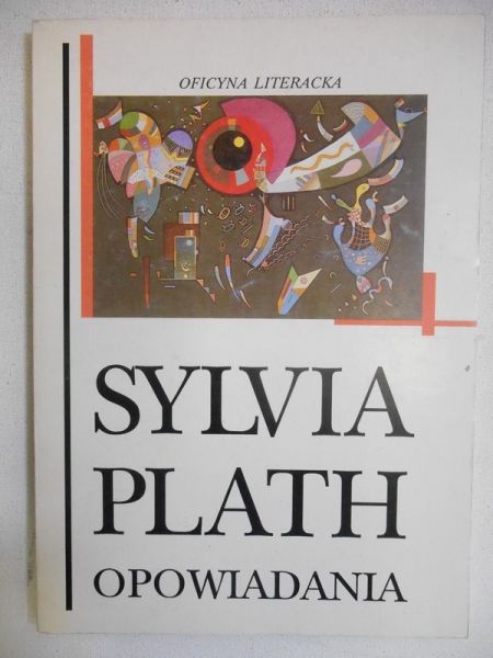 Plath Sylvia - Opowiadania